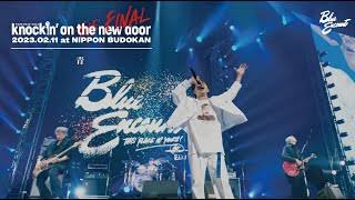 BLUE ENCOUNT TOUR 2022-2023 ～knockin' on the new door～ THE FINAL 2023.02.11 at NIPPON BUDOKAN