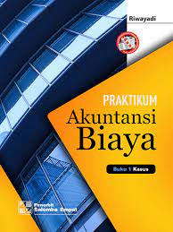Kunci Jawaban Buku Praktikum Akuntansi Biaya Salemba Empat Bali Teacher