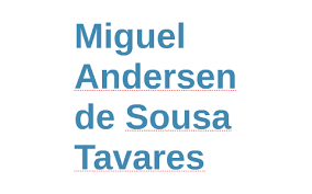 Maybe you would like to learn more about one of these? Miguel Andersen De Sousa Tavares By Ricardo Viana On Prezi Next