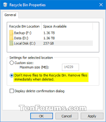 There is no option in the right click menu, or in the bin's properties window for getting rid of it. Set Recycle Bin To Permanently Delete Files Immediately In Windows 10 Tutorials