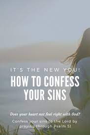 A growing intimacy with god. Digging Deeper With God How To Confess Your Sins To The Lord It S The New You
