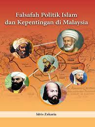 Said janatun naim / p. Falsafah Politik Islam Dan Kepentingan Di Malaysia Cet 2 Media On Demand Overdrive