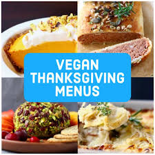 These hearty vegan thanksgiving main dishes make a beautiful and delicious table display for guests and family. Vegan Thanksgiving Menus Rhian S Recipes