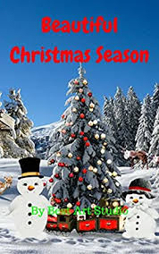More images for beautiful christmas photos » Beautiful Christmas Season Kindle Edition By Studio Best Art Religion Spirituality Kindle Ebooks Amazon Com