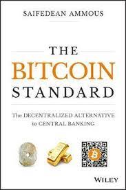 Details of all translations, and links to buy them, are available. The Bitcoin Standard The Decentralized Alternative To Central Banking Pdf
