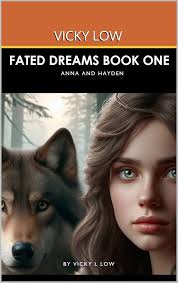 FATED DREAMS : book one eBook : Low, Vicky: Amazon.com.au: Kindle Store