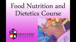 Food Nutrition And Dietetics Course Diet And Nutrition Advanced Diploma Youtube