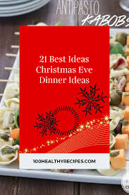 Choose one of our quick and easy dinners (including instant pot recipes!) if you'd prefer to focus your energy on new year's resolutions instead, or related: 21 Best Ideas Christmas Eve Dinner Ideas Best Diet And Healthy Recipes Ever Recipes Collection