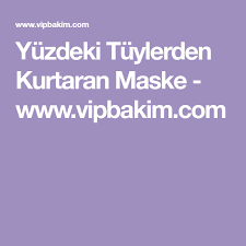 Yuzdeki Tuylerden Kurtaran Maske Goruntuler Ile Maskeler Yuzler Ev Yapimi Cilt Bakimi