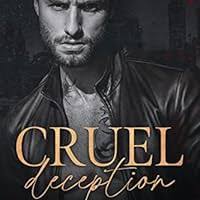 Amazon.com: Cruel Deception: A Dark Mafia Romance (Kozlov Empire Book 2):  9781778270420: Kayne, Monica: Books
