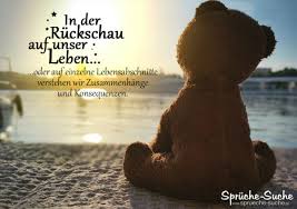 Sprüche über das leben, grafing bei münchen. In Der Ruckschau Auf Unser Leben Schone Spruche Zum Nachdenken