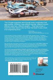 Nascar cars can clock speeds above 200 miles per hour (mph) and an astonishing 0 to 60 mph in 3 to 3.5 seconds. Top Speed Dodge And Plymouth Stock Car Racing Amazon De Moriarty Frank Fremdsprachige Bucher