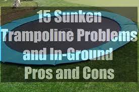 Ø 330, 380 and 430 cm. 15 Sunken Trampoline Problems And In Ground Pros And Cons