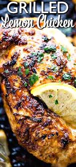 The Best Grilled Lemon Chicken Grilled Chicken Recipes Easy Grilled Lemon Chicken Lemon Chicken Recipe