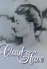 Cloud Howe (TV Mini Series 1982)