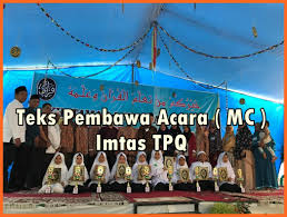 Maybe you would like to learn more about one of these? Teks Pembawa Acara Mc Imtas Tpq Terbaru Makalah Pedia