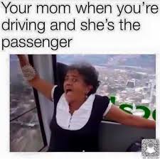 53 Memes You Should Send To Your Parents Right Now Driving Humor Mom Memes Mom Humor