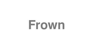 How to pronounce “Frown” [Video] | How to Pronounce