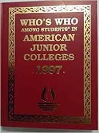 Who's who among students in american junior colleges. Who S Who Among Students In American Junior Colleges 1997 31st Ed 9789997830982 Amazon Com Books