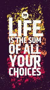 Positive Inspirational Quotes Wisdom For Life Positivemotivationalquotes Life Choices Quotes Choices Quotes Positive Quotes For Life