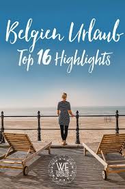 Donnerstag und sonntag direktflüge von münchen nach kalamata z.b. Belgien Urlaub Diese 16 Highlights An Der Belgischen Kuste Darfst Du Nicht Verpassen Tipps Zu Oostende Dehaan Den B Belgien Urlaub Belgische Kuste Belgien
