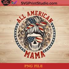 Womens All American Mama Leopard Messy Bun Mom 4th Of July Png Happy Mother S Day Png Leopard Png Momlife Png Instant Download Svg Print Studio