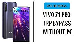 Power button + volume down button; Vivo Z1 Pro Frp Bypass Without Pc Unlock Google Android 10 Latest