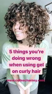 Is Gel Bad For Curly Hair 5 Things To Avoid When Using Gel On Curly Hair Colleen Charney Video Video Curly Hair Problems Curly Hair Styles Curly Hair Tips