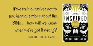 Inspired By Rachel Held Evans Girl Bible Study True Christianity Bible