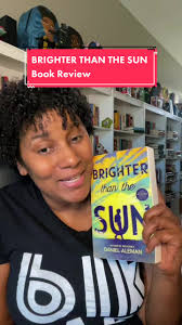 BRIGHTER THAN THE SUN x @danalemanwrites Genre: Young Adult Fiction  Published: March 21, 2023 Length: 352 pages Synopsis This timely and  thought-provoking story about a teen girl shouldering ...