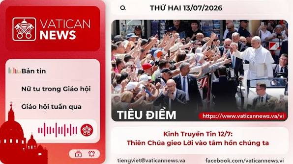 Radio thứ Hai 13/07/2026 - Vatican News Tiếng Việt