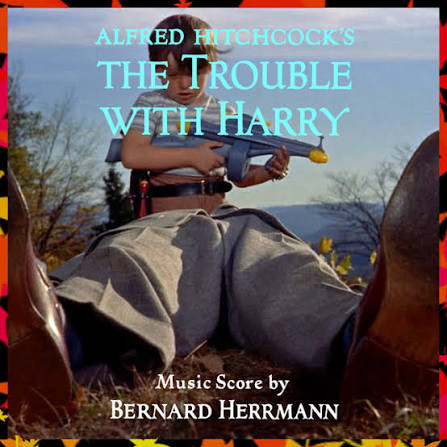 Alfred Hitchcock's "The Trouble With Harry" - Album by Bernard Herrmann |  Spotify
