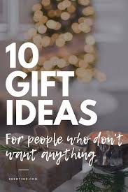 My Top 10 Christmas Gift Ideas For Those Who Don T Want Anything Top Gifts For Kids Top 10 Christmas Gifts Thoughtful Christmas Gifts