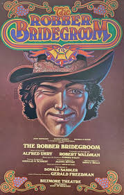 THE ROBBER BRIDEGROOM ORIGINAL 1976 BROADWAY POSTER 22" X 14" BARRY BOSTWICK