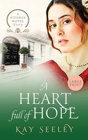 A Heart full of Hope: Large Print... book by Kay Seeley