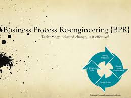 Business Process Re Engineering Bpr Ppt Video Online Download