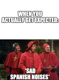 spanish inquisition Memes & GIFs - Imgflip