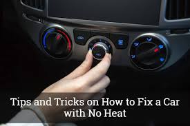 You can wear multiple layers and long johns under your regular clothes to keep warm while you drive. Tips And Tricks On How To Fix A Car With No Heat Update 2019