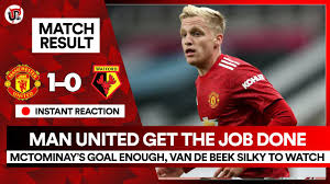 This page contains an complete overview of all already played and fixtured season games and the season tally of the club man utd in the season overall statistics of current season. Job Done Van De Beek Silky Man Utd 1 0 Watford Youtube