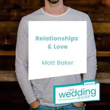We did not find results for: 32 Relationships Love With Matt Baker By The Wedding Guide Podcast A Podcast On Anchor