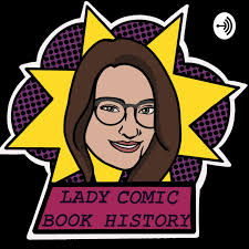 Lady Comic Book History (podcast)