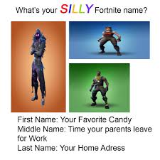 What S Your Silly Fortnite Name Dankmemes