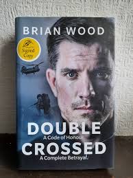 Double Crossed: A Code of Honour, A Complete...