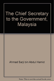 More news for ahmad sarji » The Chief Secretary To The Government Malaysia A H Ahmad Sarji 9789679785913 Amazon Com Books