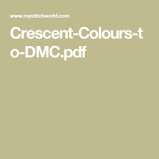 Crescent Colours To Dmc Pdf Cross Stitch Cross Stitching