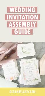Wedding Invitation Assembly Guide Design By Laney Invitations And Callig In 2020 Wedding Invitations Wedding Invitations Rsvp Cards Wedding Stationery Inspiration
