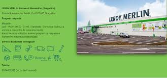 În toate magazinele de bricolaj şi construcţii leroy merlin românia îţi oferim cea mai bună consiliere pentru proiectele tale, dar şi o gamă largă de servicii. Leroy Merlin Bragadiru Èi A Modificat Programul Pe Perioada Carantinei