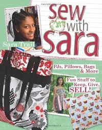 Sew with Sara: Amazon.co.uk: Trail, Sara: 9781571206039: Books