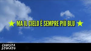 Ma il cielo è sempre più blu. Ma Il Cielo E Sempre Piu Blu Rino Gaetano Lyrics Video Testo Youtube