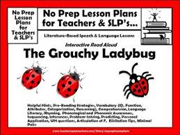 Free Grouchy Ladybug Interactive Read Aloud For Teachers Slp S Interactive Read Aloud Reading Lesson Plans Grouchy Ladybug